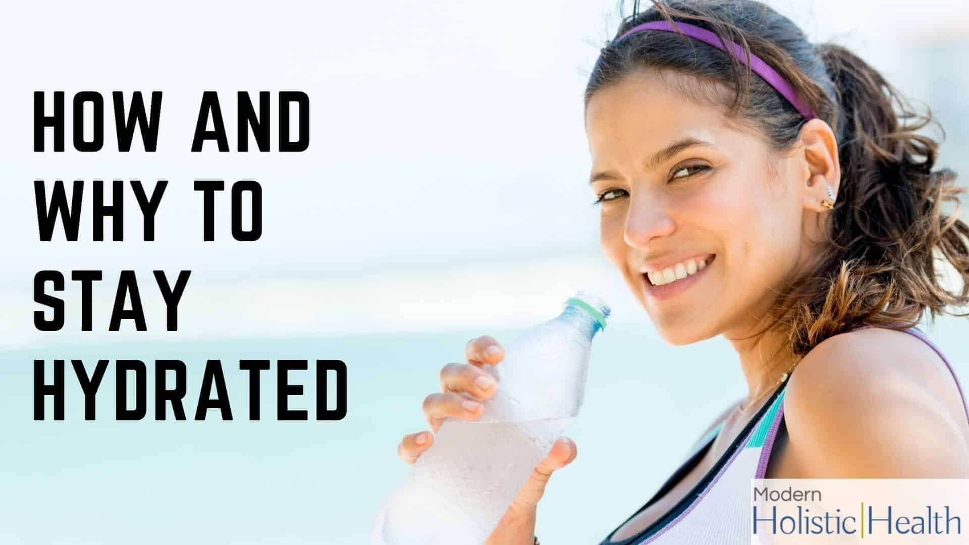 How And Why To Stay Hydrated