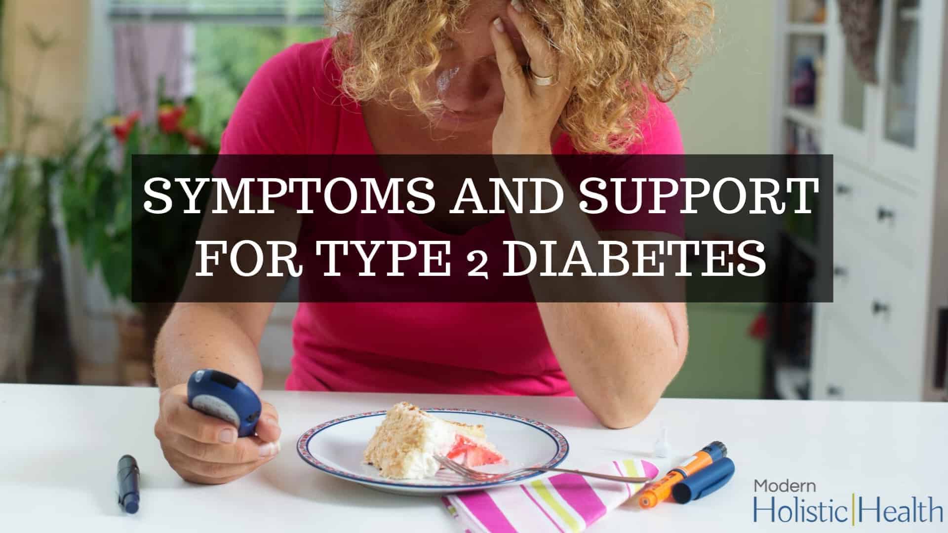 Symptoms and Support for Type 2 Diabetes