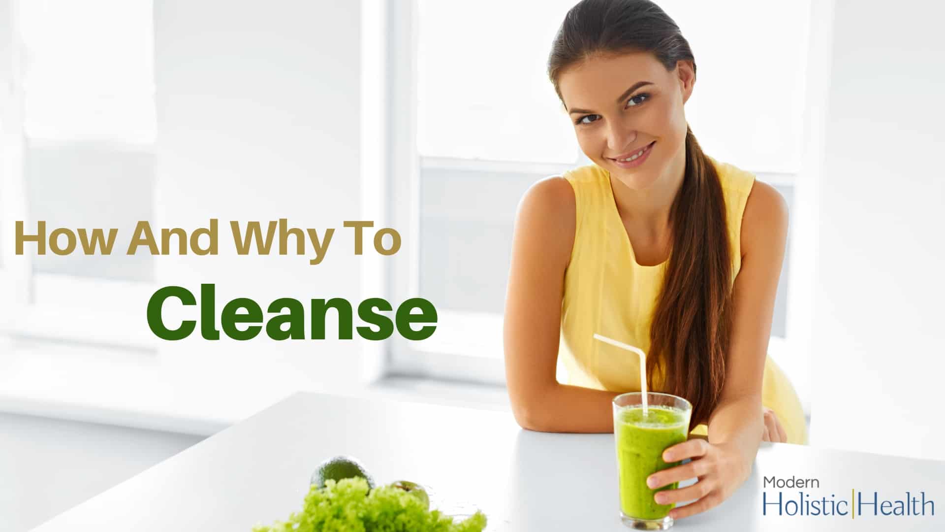 How And Why To Cleanse