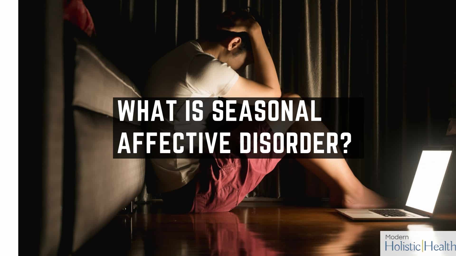 What Is Seasonal Affective Disorder_