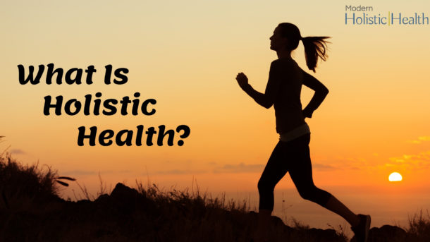 What Is Holistic Health_ (1)