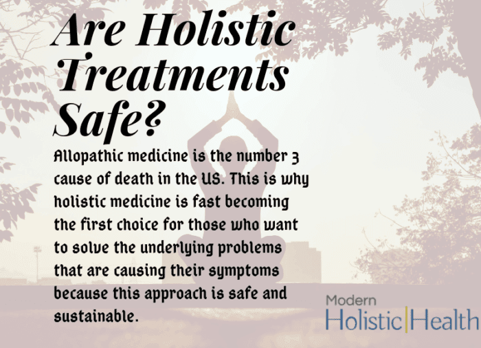 Are Holistic Treatments Safe