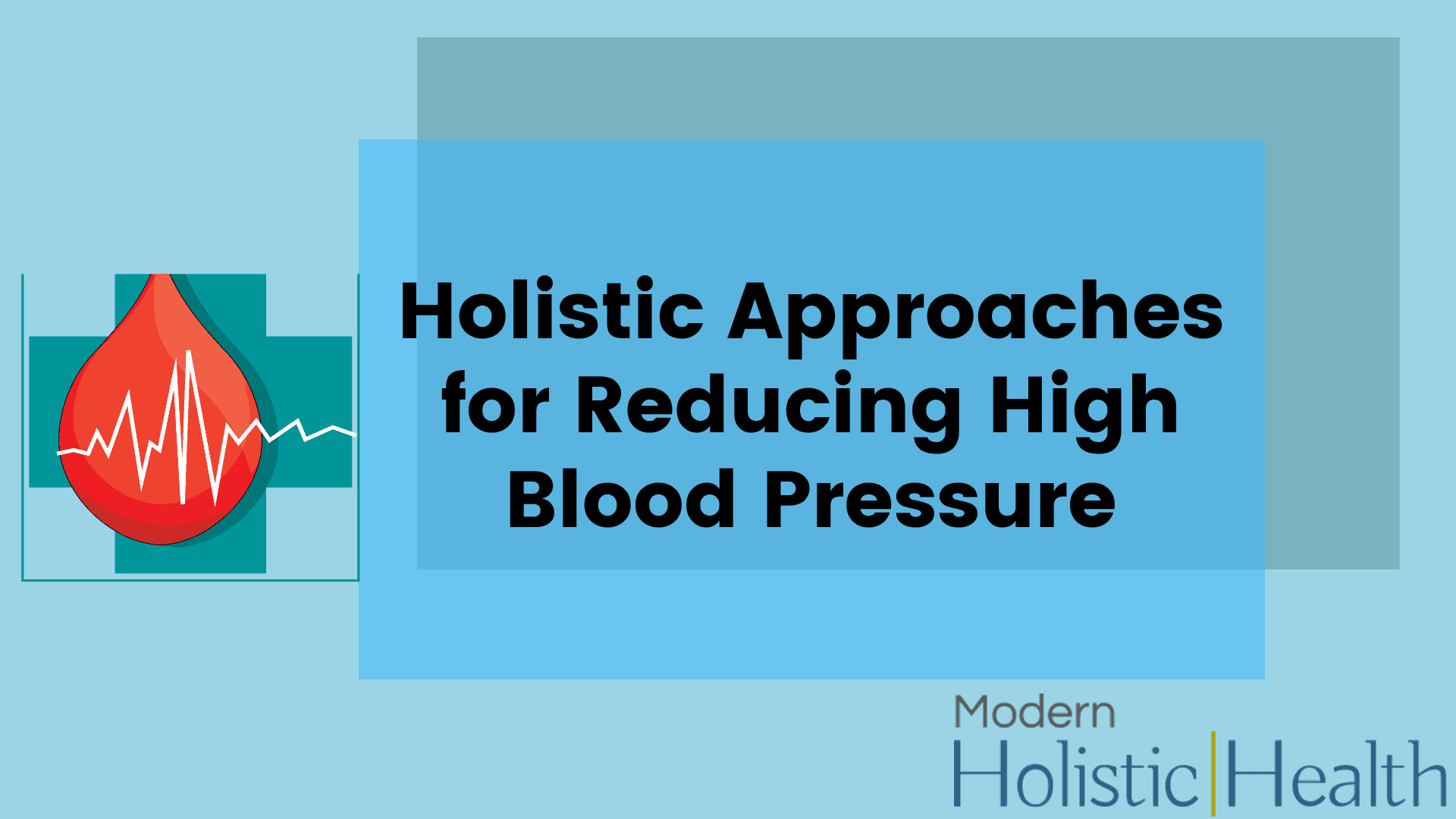 holistic approaches for reducing high blood pressure