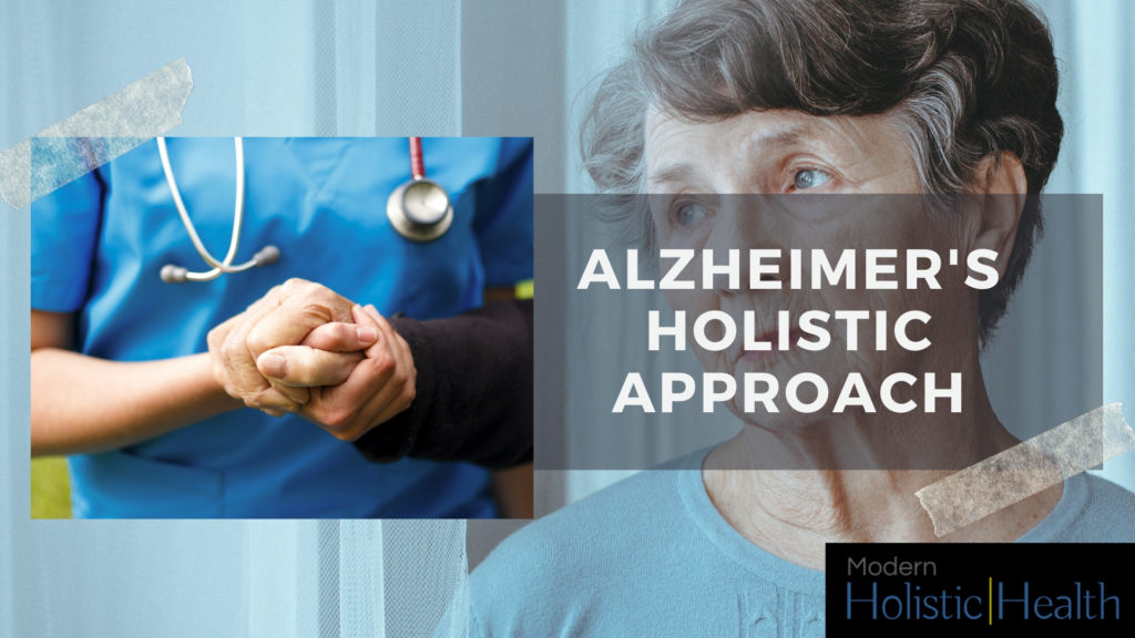 Alzheimers holistic approach