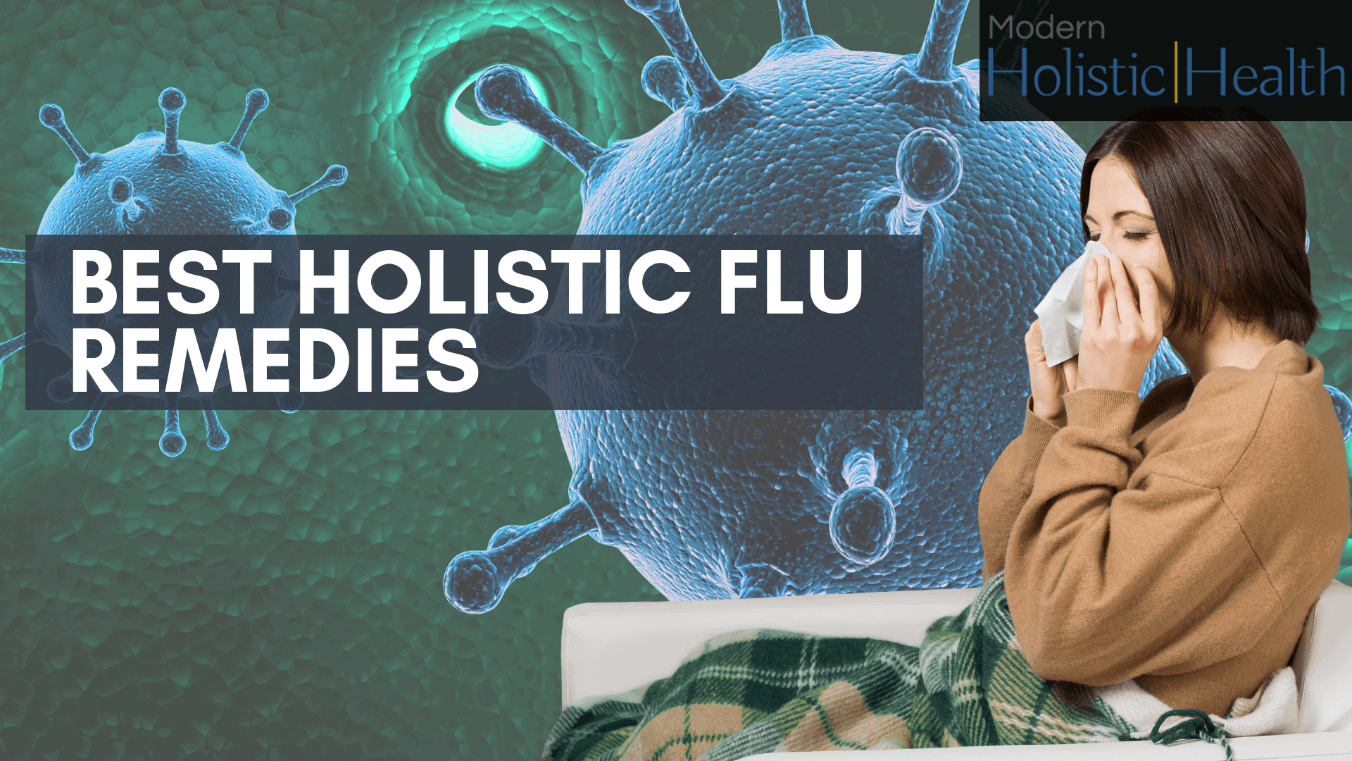 best holistic flu remedies